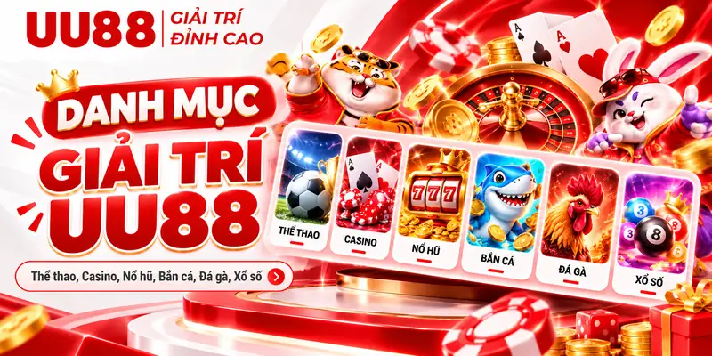 Sáu danh mục giải trí UU88